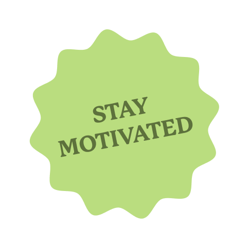 sticker that says stay motivated